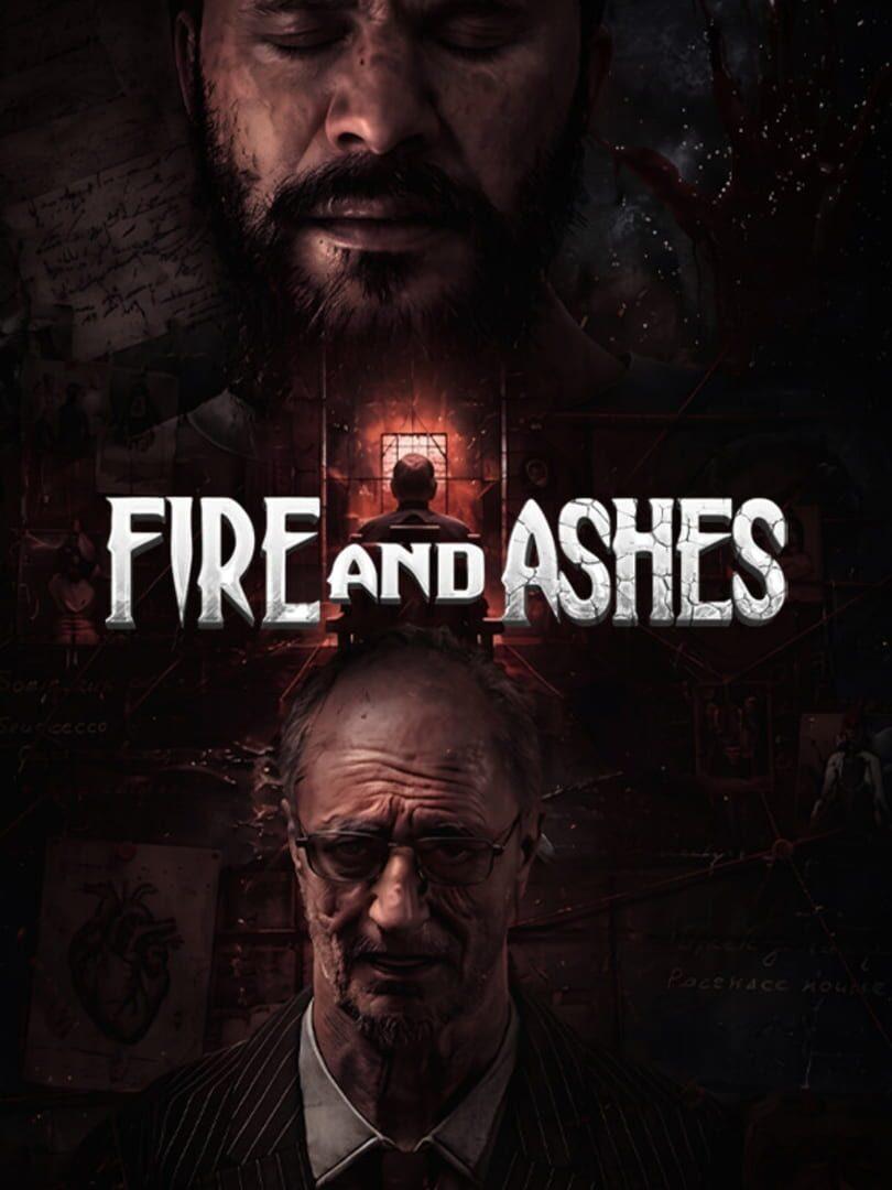 Fire and Ashes