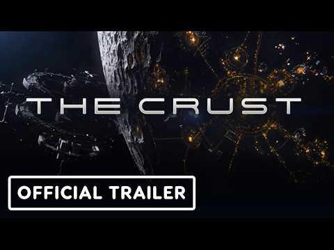The Crust - Official Version 1.0 Launch Trailer