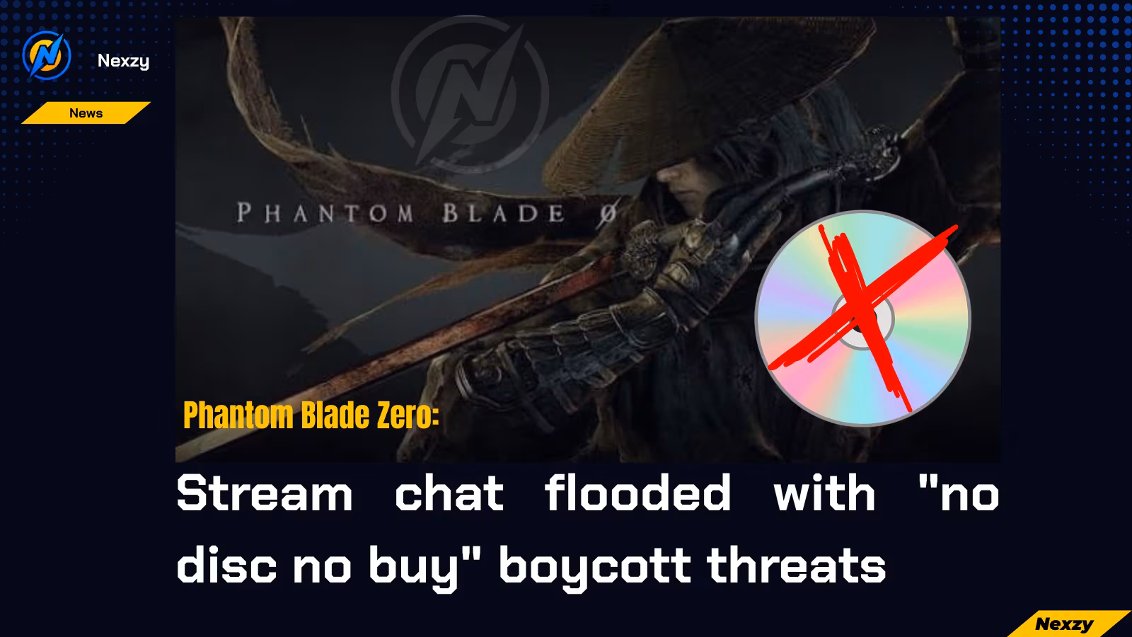 Phantom Blade Zero: Gameplay Showcase Drowned Out by Physical Media Boycott