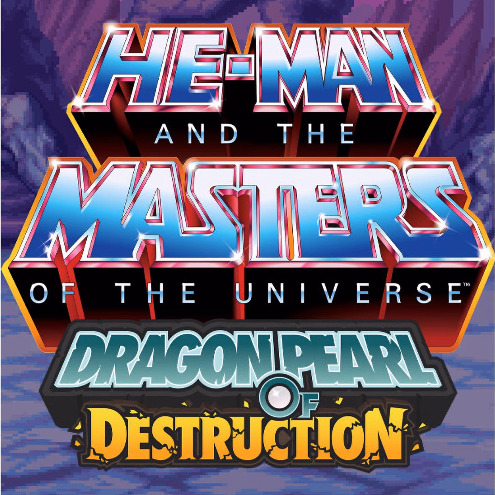 He-Man: Dragon Pearl of Destruction Sets February 2027 Release