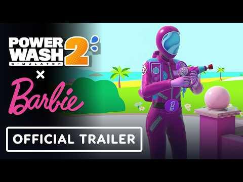 PowerWash Simulator 2 - Official Barbie Pack Announce Trailer