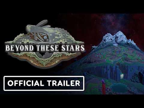 Beyond These Stars - Official Version 1.0 Launch Trailer